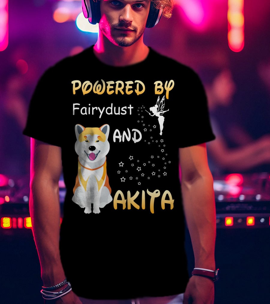 Powered By Fairydust And Akita T-Shirt