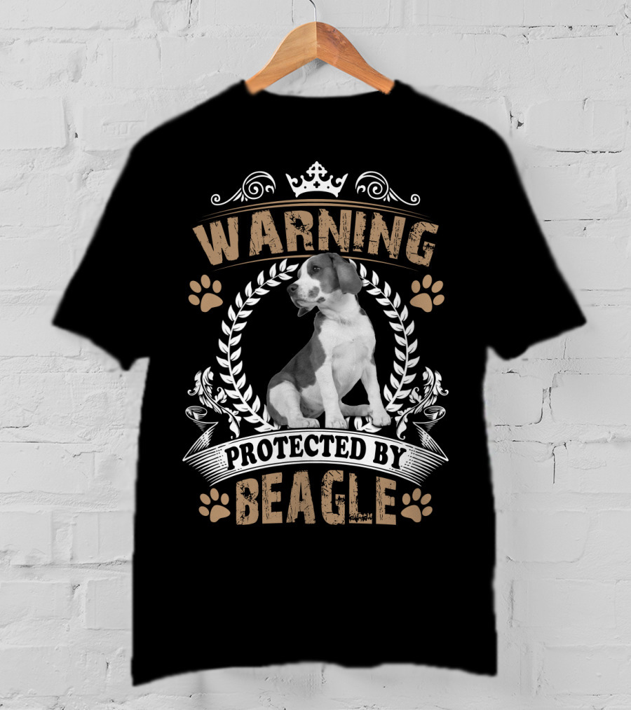 Warning Protected By Beagle Dog With Crown And Laurel Wreath T-Shirt
