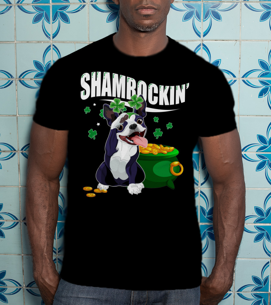 Shamrockin' Boston Terrier With Pot Of Gold And Clovers T-Shirt