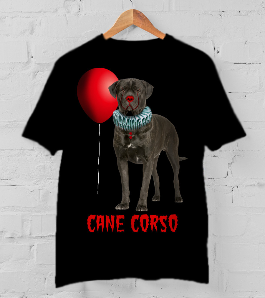 Cane Corso Horror Red Balloon Clown Costume T-Shirt