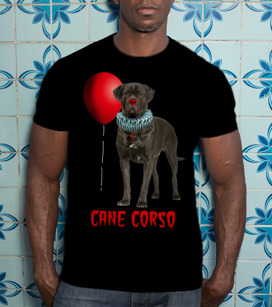 Cane Corso Horror Red Balloon Clown Costume T-Shirt