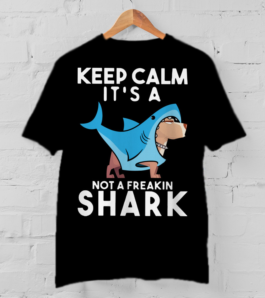 Keep Calm It's A Cane Corso Not A Freakin Shark T-Shirt