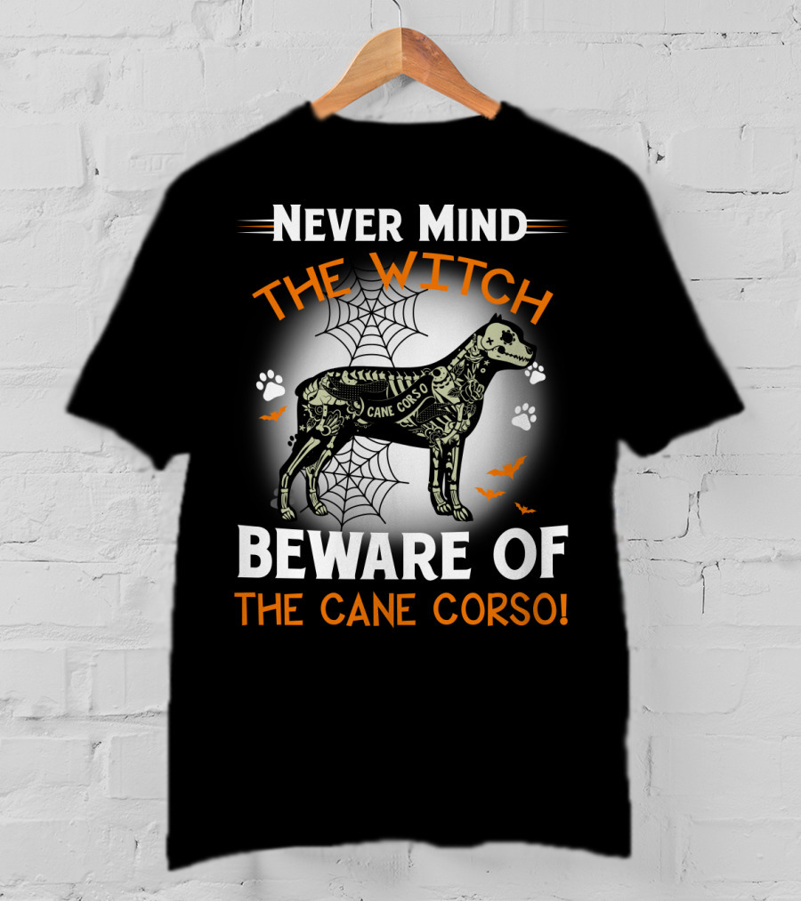 Never Mind The Witch Beware Of The Cane Corso Halloween Dog Spiderwebs Bats Paw Prints T-Shirt