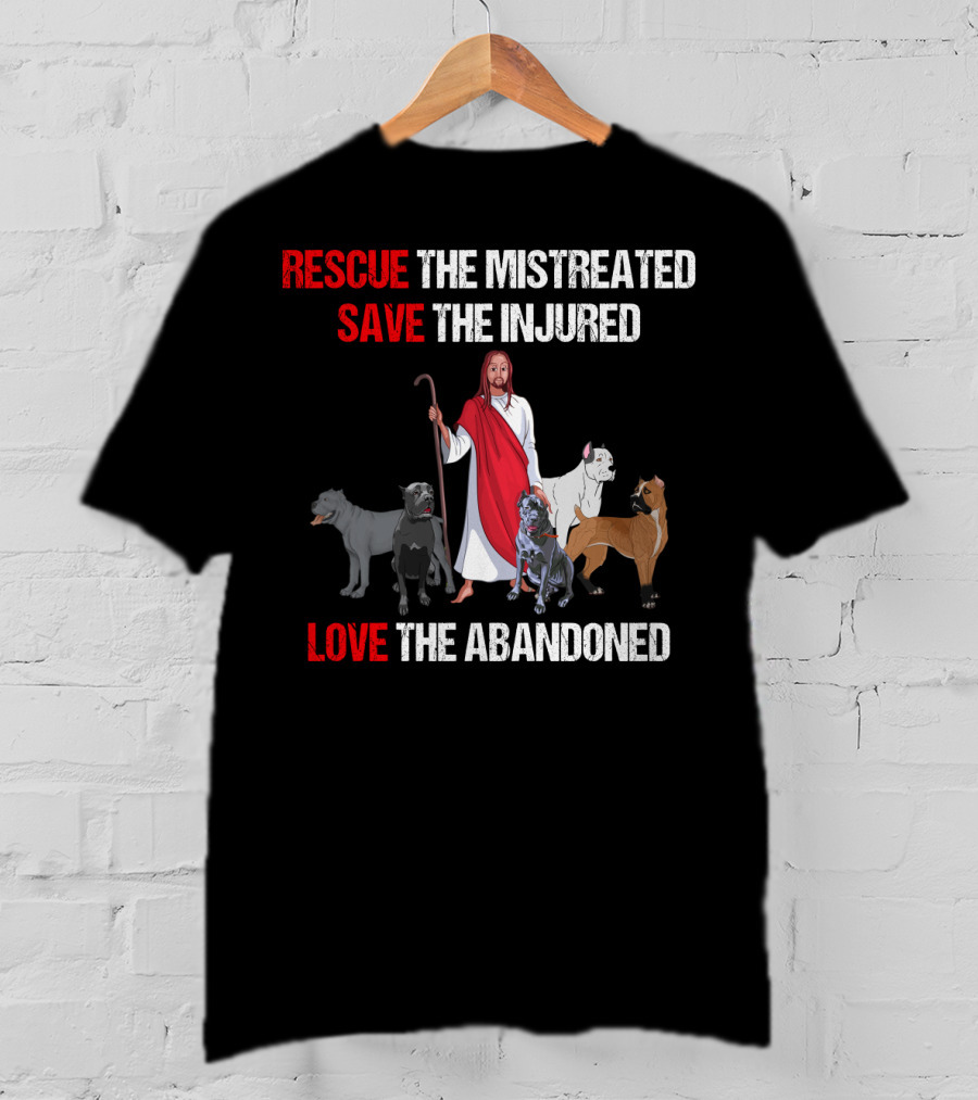 Rescue The Mistreated Save The Injured Love The Abandoned Cane Corso T-Shirt