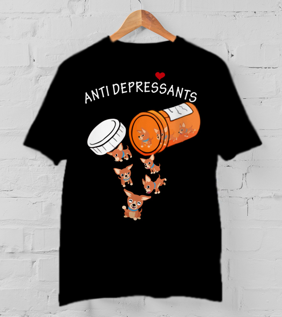 Chihuahua Anti Depressants Cute Pill Bottle Heart T-Shirt
