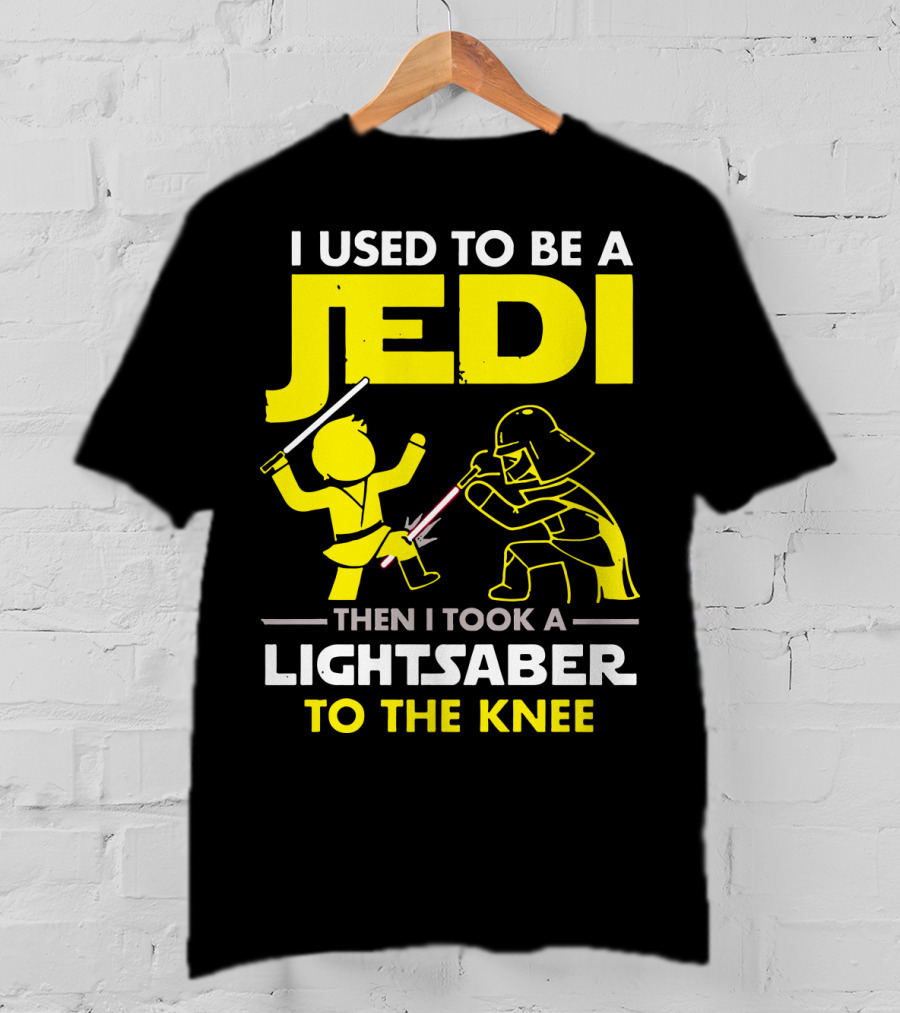 I Used To Be A Jedi Then I Took A Lightsaber To The Knee T-Shirt