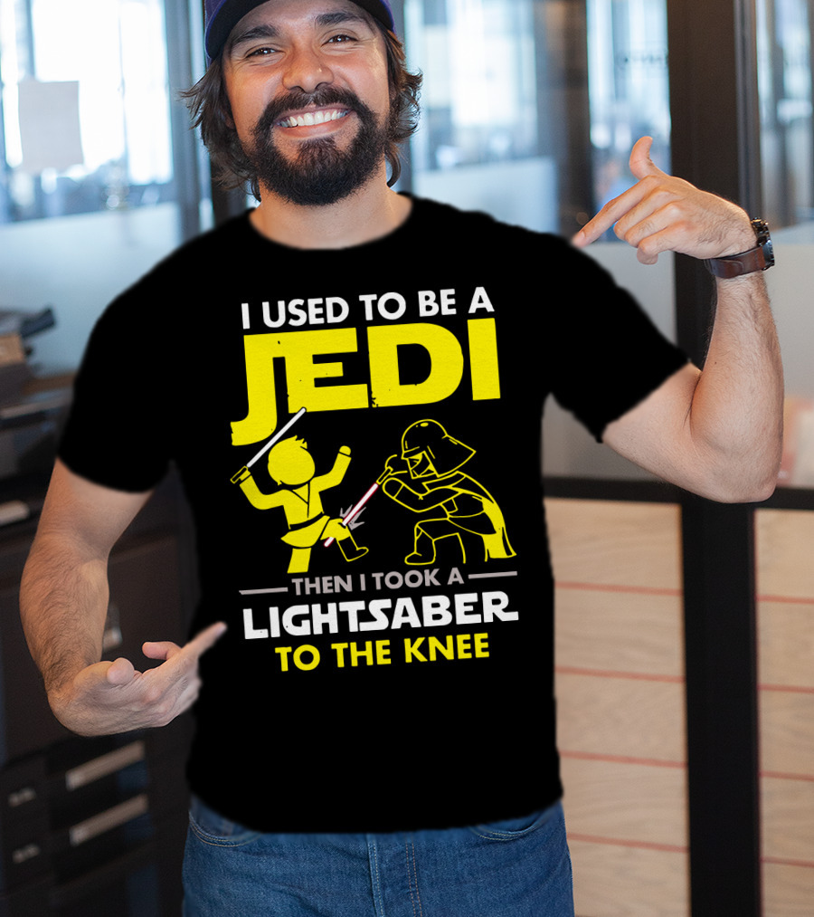 I Used To Be A Jedi Then I Took A Lightsaber To The Knee T-Shirt