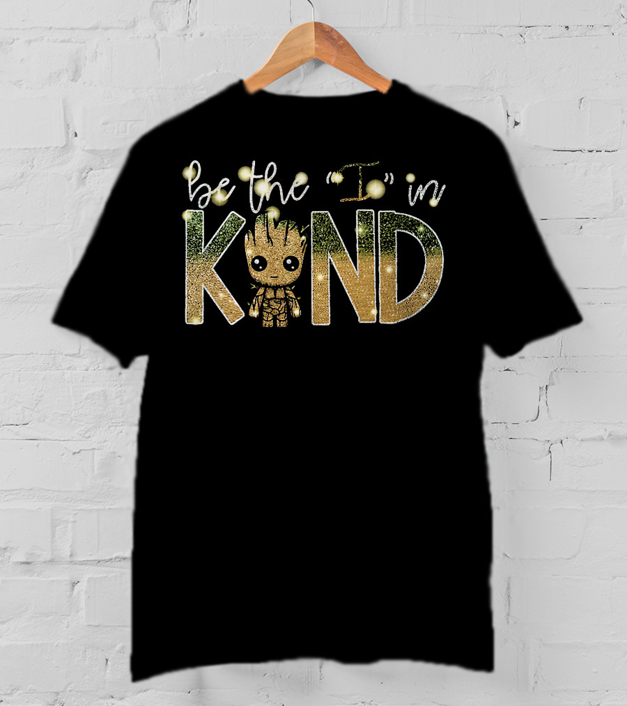 Baby Groot Be The I In Kind T-Shirt