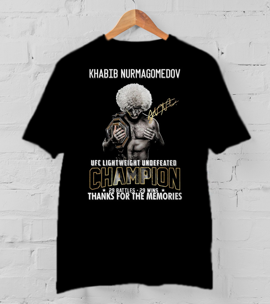 Khabib Nurmagomedov UFC Lightweight Undefeated Champion 29 Battles 29 Wins Thanks For The Memories T-Shirt