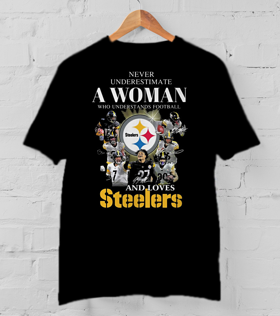 Never Underestimate A Woman Who Understands Football And Loves Steelers Iconic Team Players T-Shirt