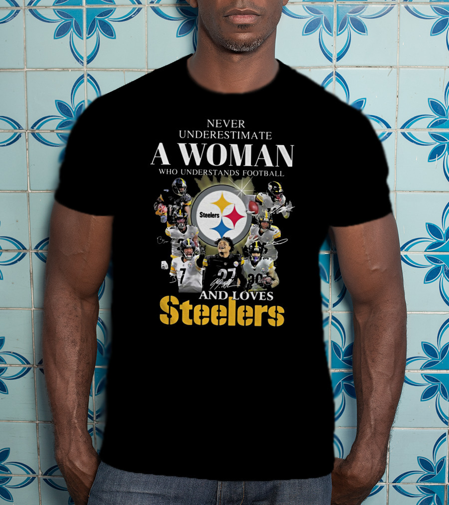 Never Underestimate A Woman Who Understands Football And Loves Steelers Iconic Team Players T-Shirt