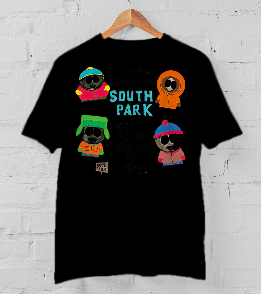 C'mon Down To South Park And Meet Some Friends Of Mine South Park Characters T-Shirt
