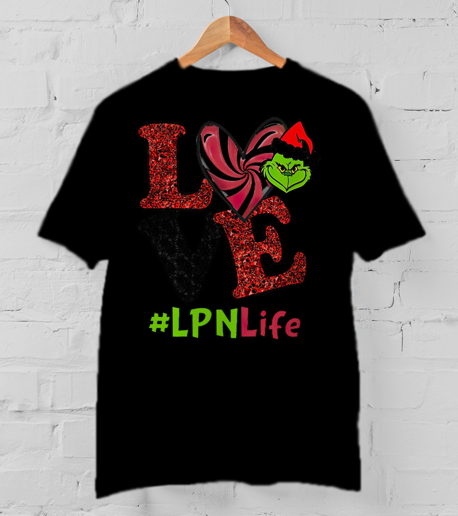 Love Grinch Heart #LpnLife T-Shirt