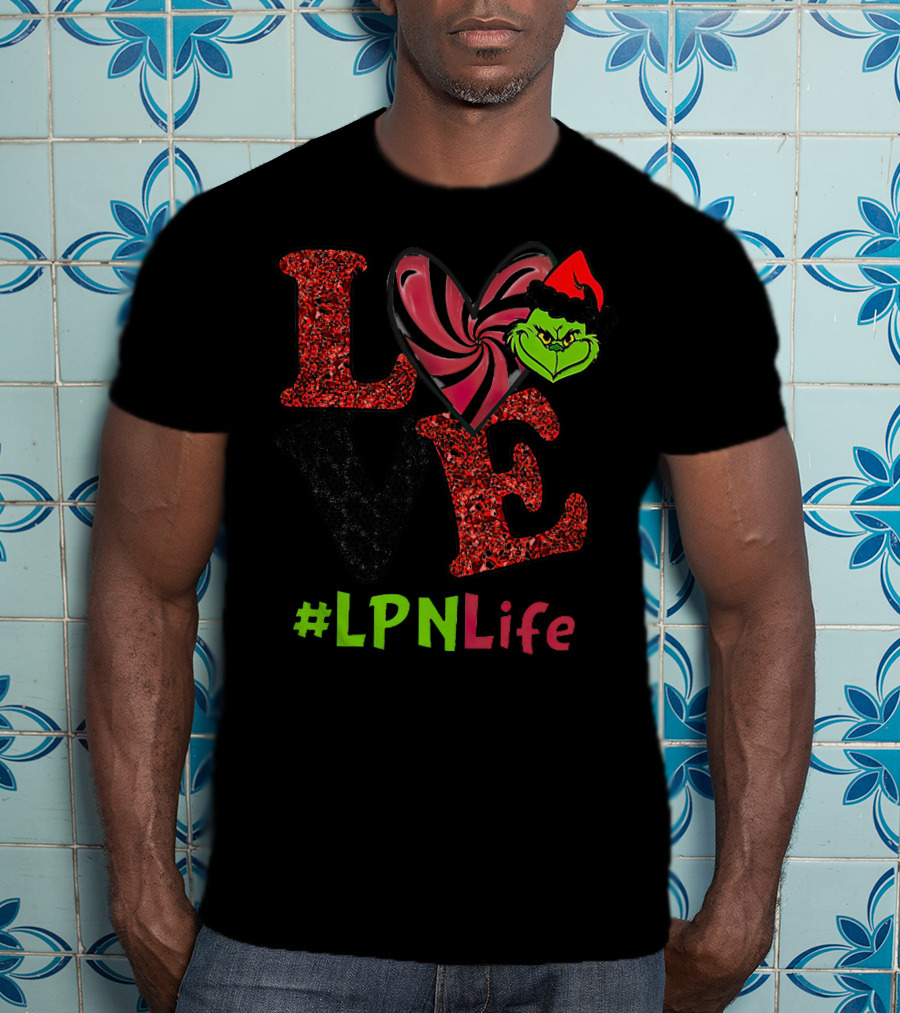 Love Grinch Heart #LpnLife T-Shirt