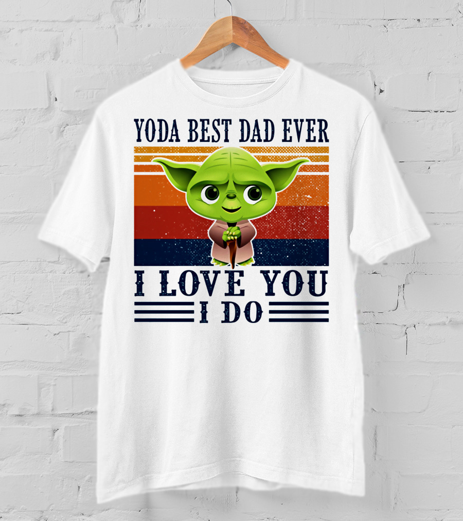 Yoda Best Dad Ever I Love You I Do Retro Stripes T-Shirt