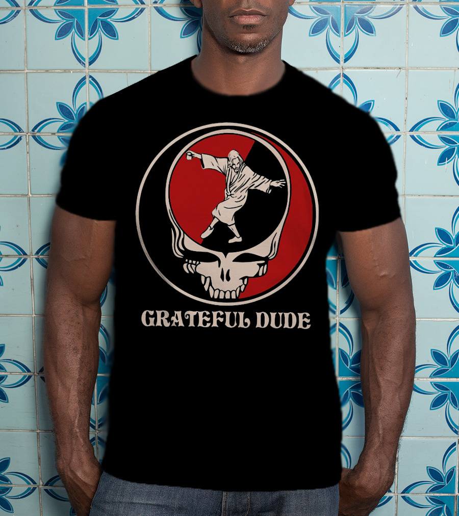 Grateful Dude Steal Your Face Skeleton Dancing Monk T-Shirt