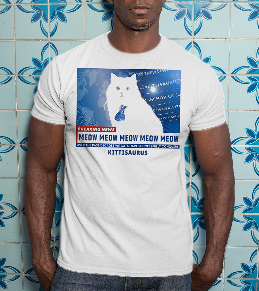 Breaking News Kittisaurus World News Anchor Coco Meow Meow Meow T-Shirt