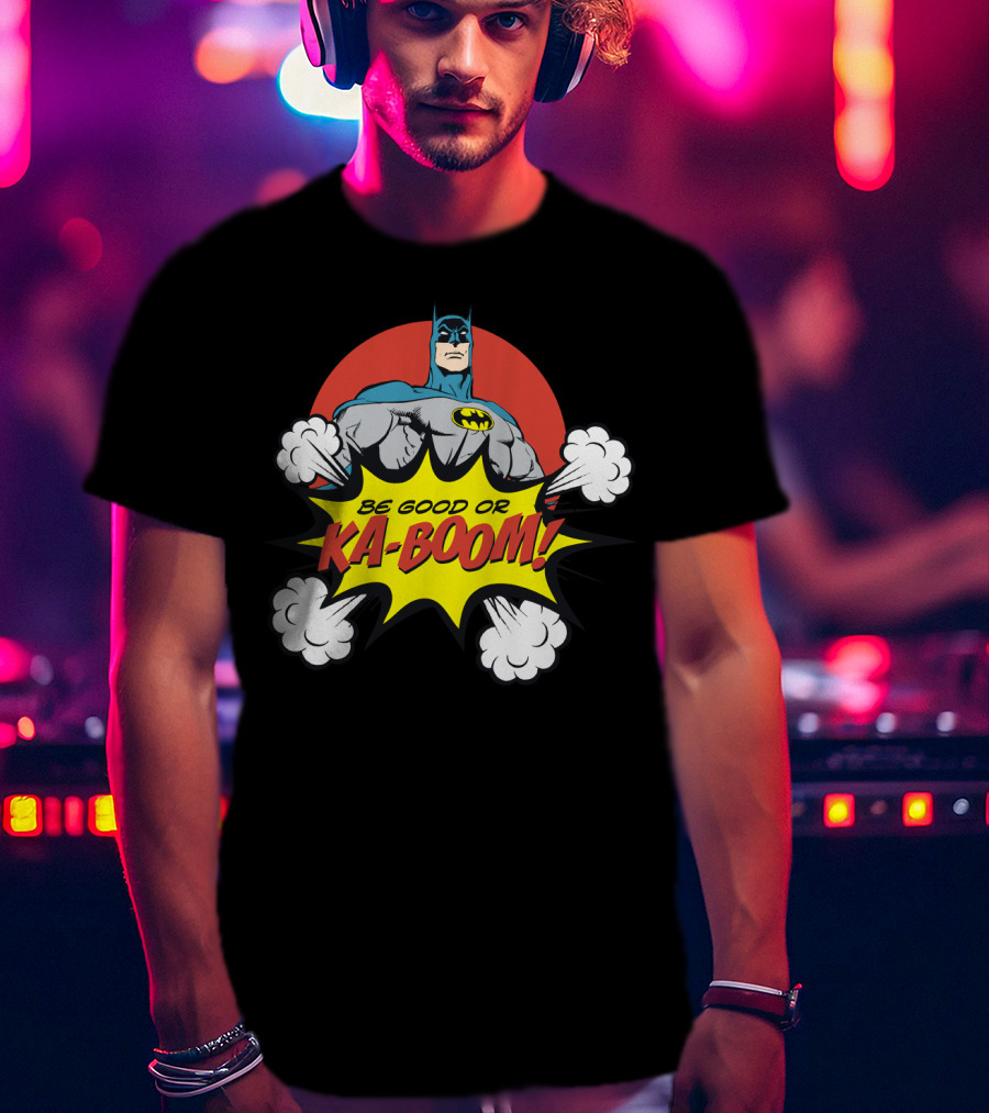 Batman Be Good Or Ka Boom Dynamic Comic Burst T-Shirt