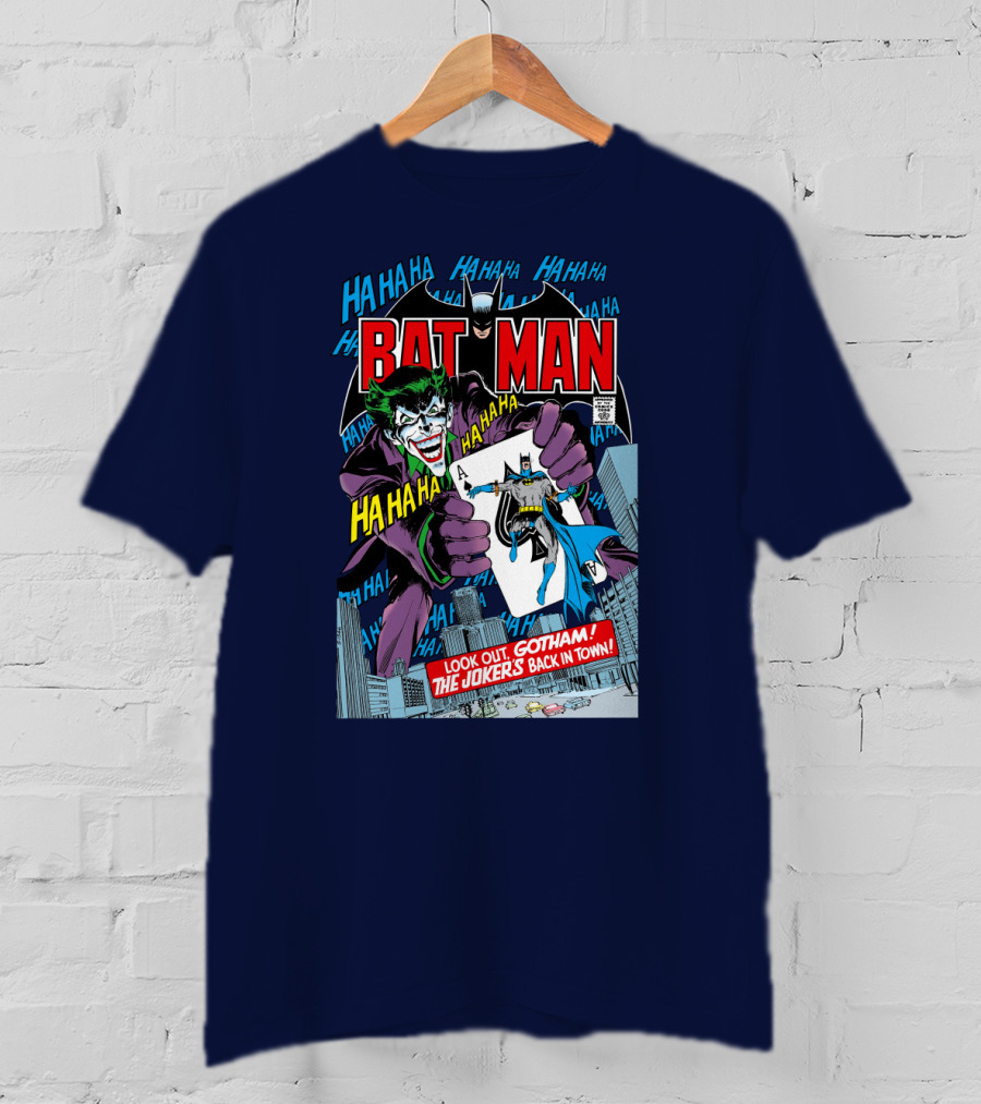 BATMAN Look Out Gotham The Joker's Back In Town HA HA HA T-Shirt