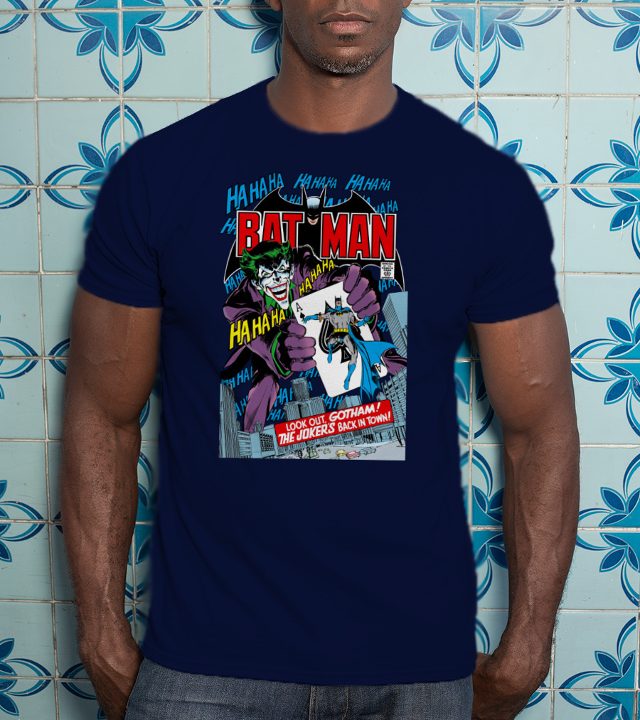 BATMAN Look Out Gotham The Joker's Back In Town HA HA HA T-Shirt