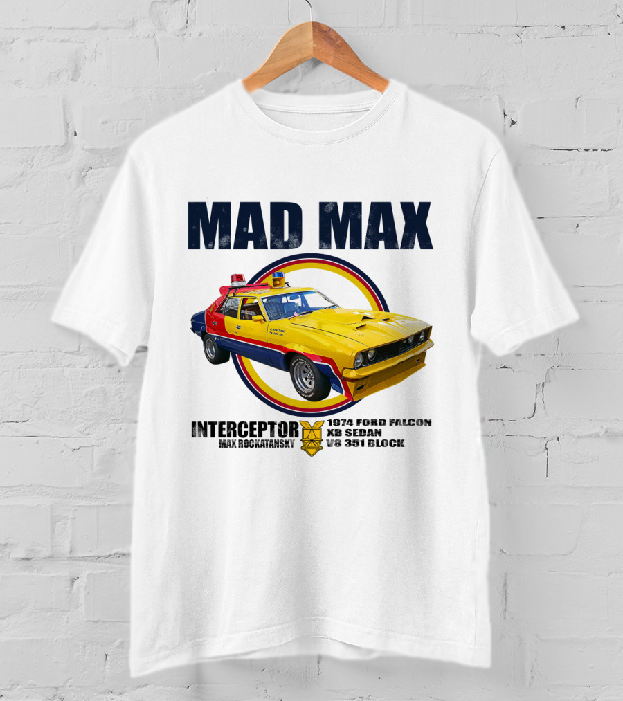 Mad Max Interceptor 1974 Ford Falcon Xb Sedan V8 351 Block Max Rockatansky T-Shirt
