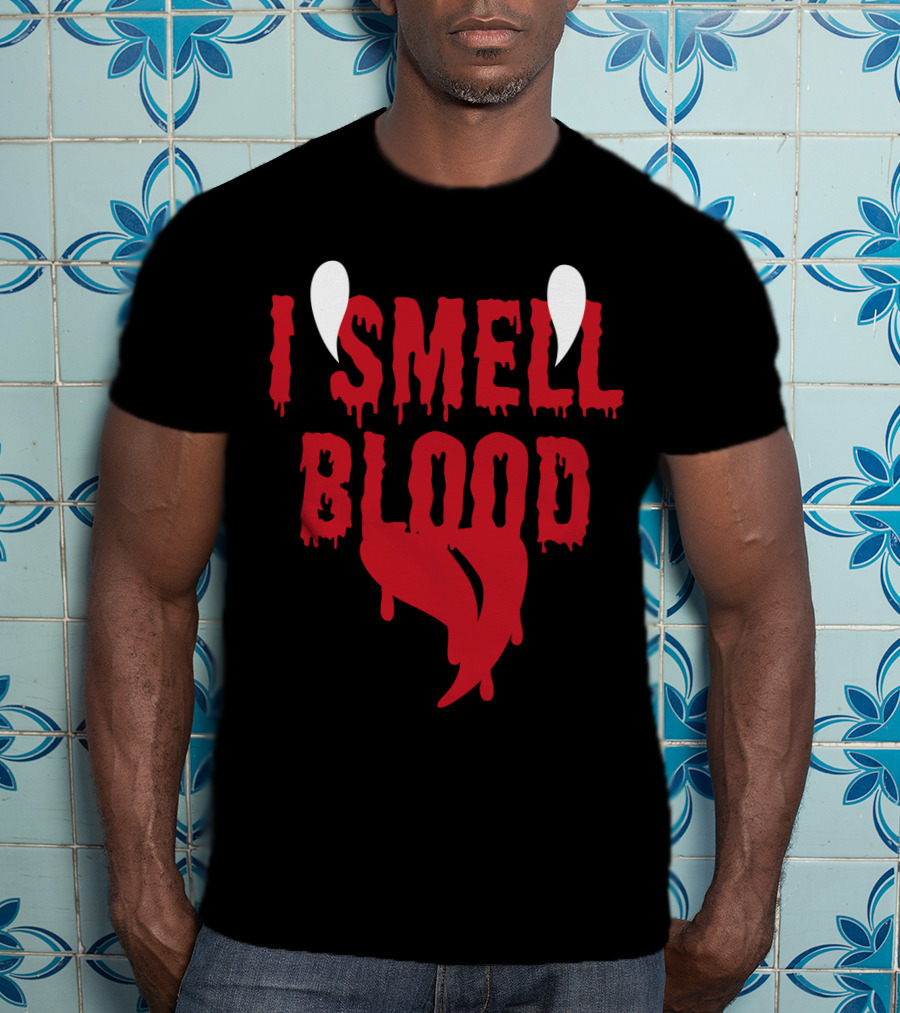Halloween Vampire I Smell Blood Dripping Fangs T-Shirt