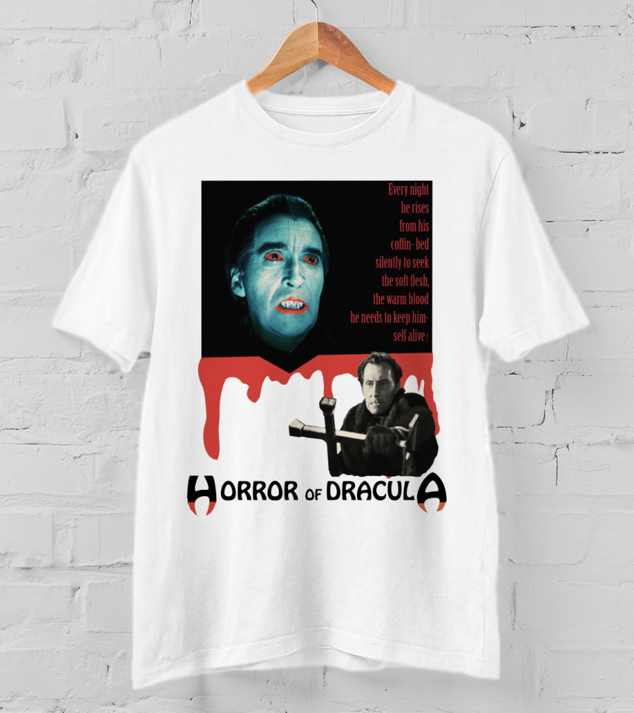 Every Night He Rises From His Coffin-Bed To Seek Blood Horror Of Dracula T-Shirt