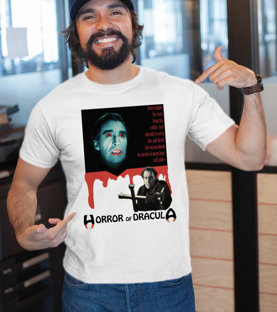 Every Night He Rises From His Coffin-Bed To Seek Blood Horror Of Dracula T-Shirt