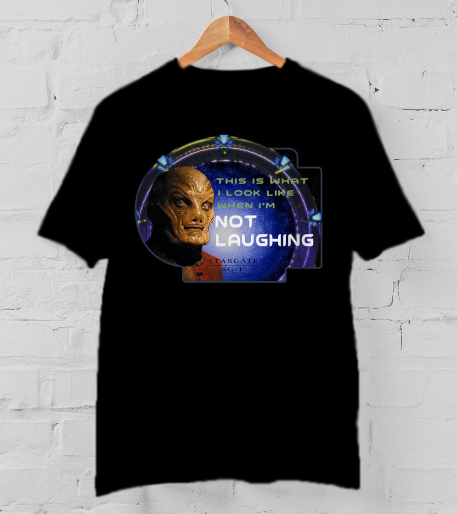 Stargate SG-1 This Is What I Look Like When I'm Not Laughing T-Shirt