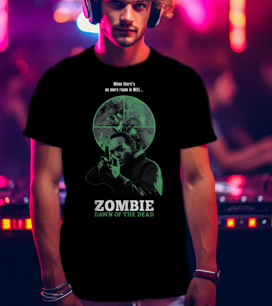 When There's No More Room In Hell Zombie Dawn Of The Dead 1978 T-Shirt