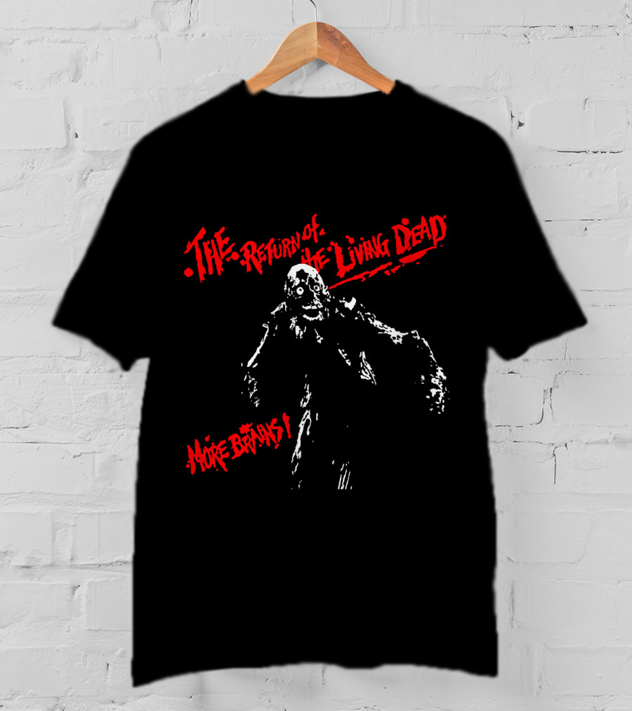 The Return Of The Living Dead More Brains Zombie T-Shirt