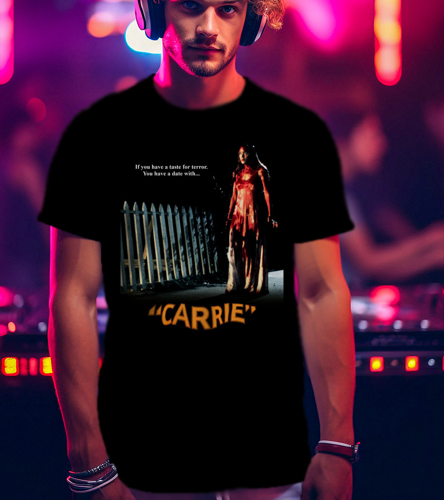If You Have A Taste For Terror You Have A Date With Carrie 1976 T-Shirt