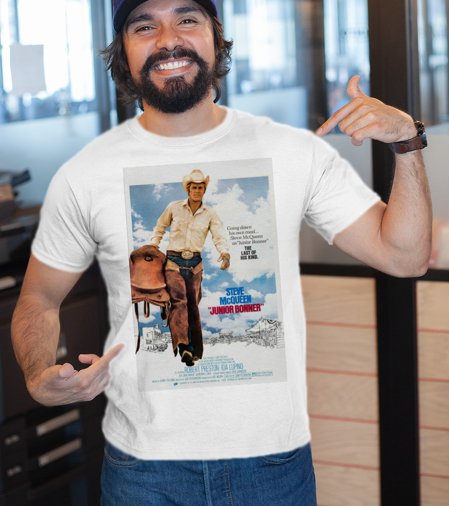 Steve McQueen Junior Bonner Going Down His Own Road The Last Of His Kind T-Shirt