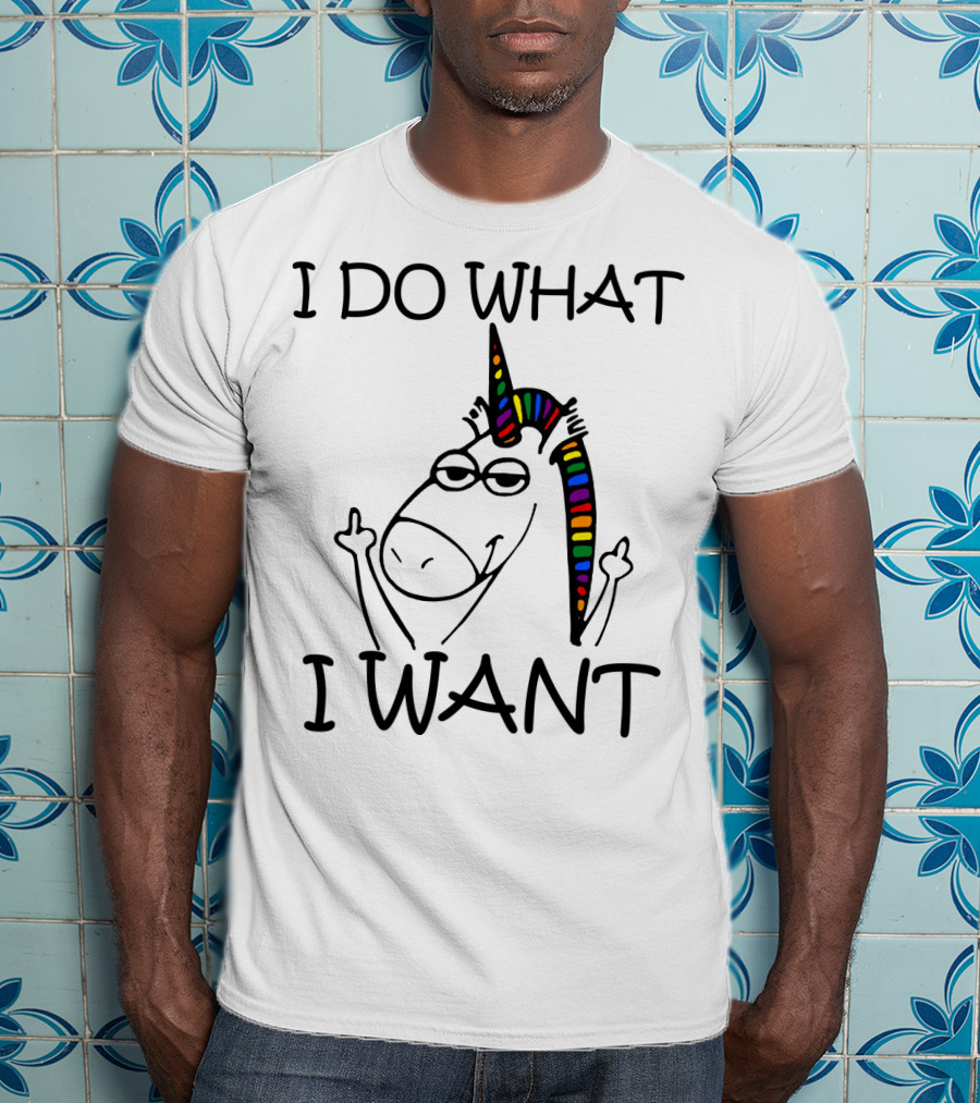 I Do What I Want Unicorn Rainbow Middle Finger T-Shirt