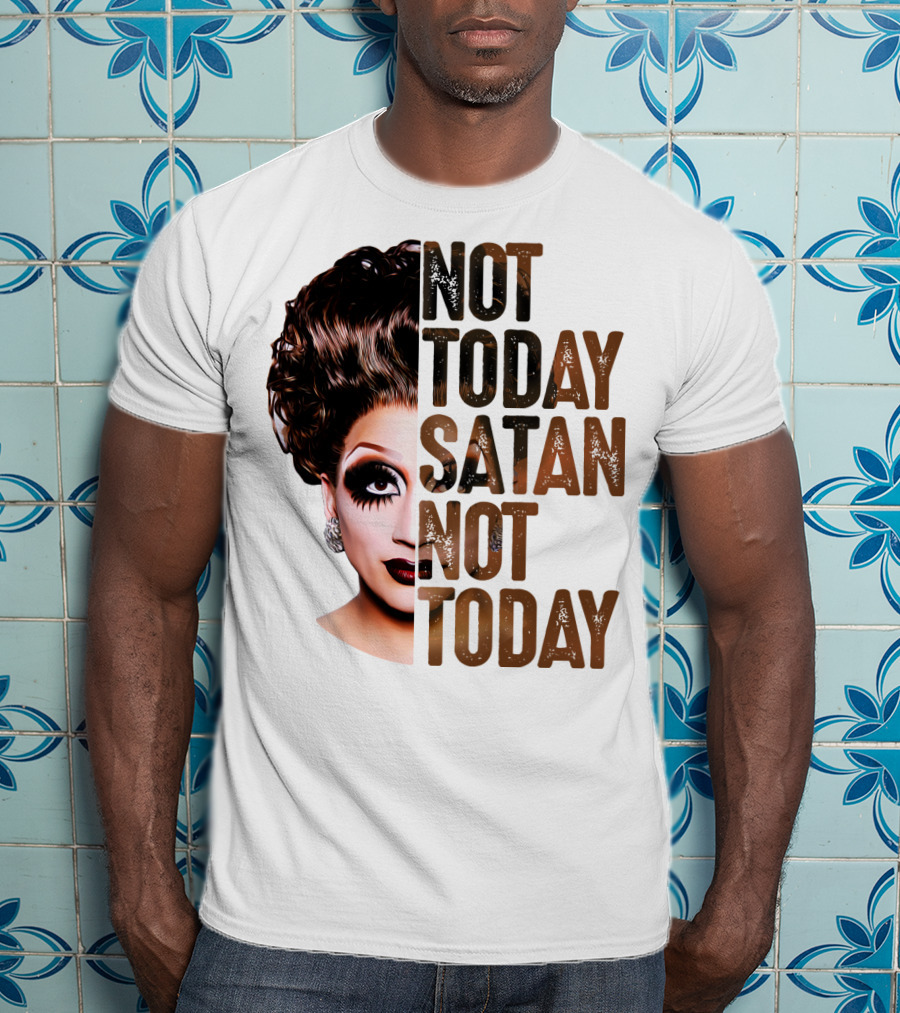 Not Today Satan Not Today T-Shirt