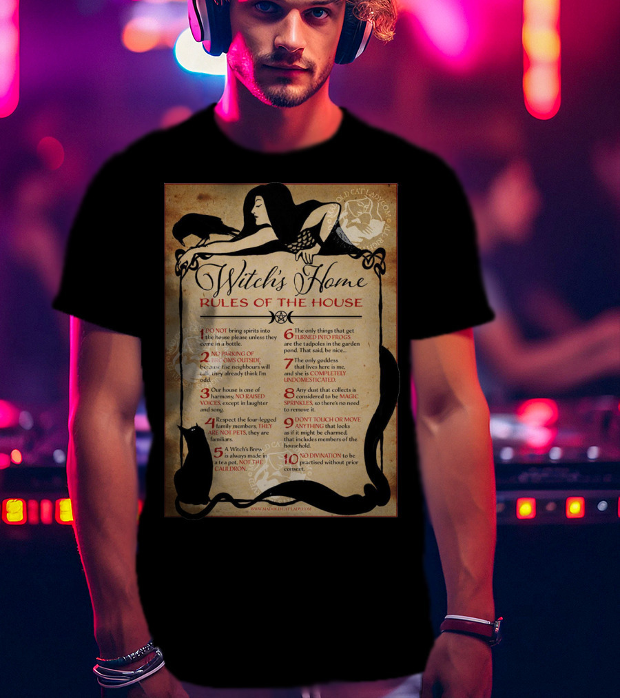Witch's Home Rules Of The House Guide With Black Cat, Raven, Potion, Magic, And Enchanting Text Elements T-Shirt