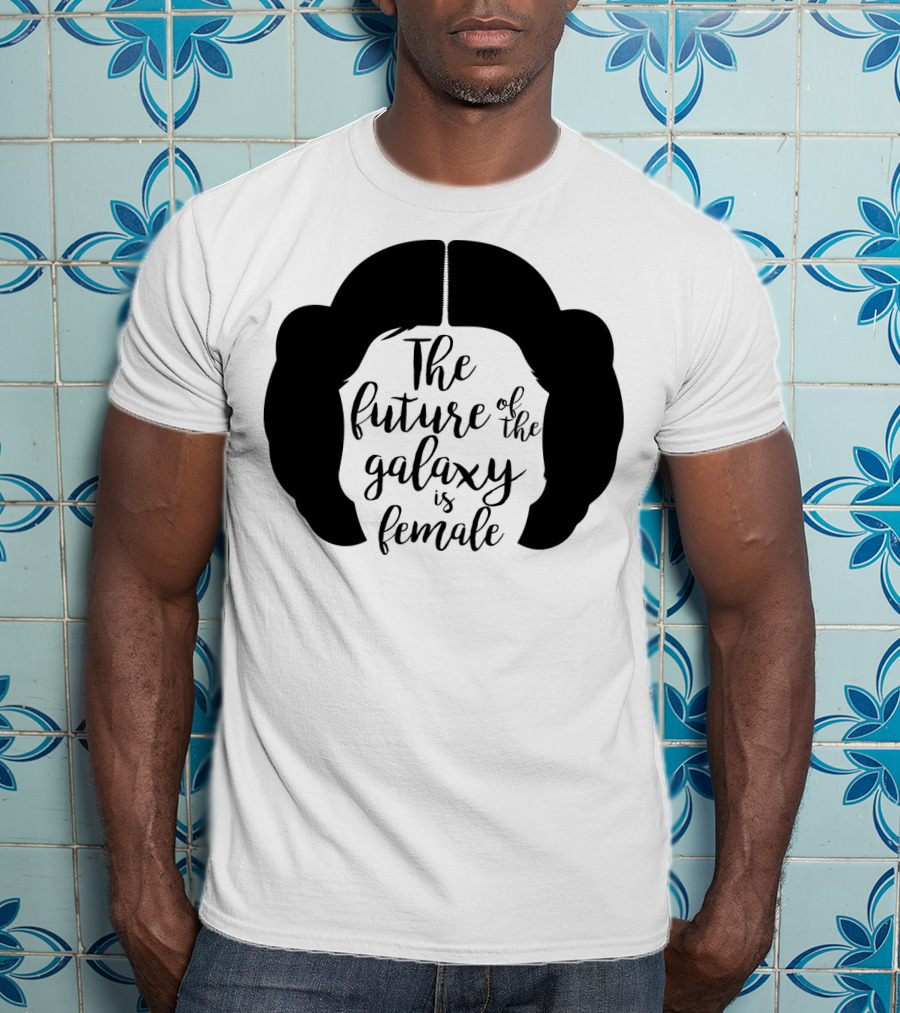The Future Of The Galaxy Is Female Rebel Princess Leia Hair T-Shirt