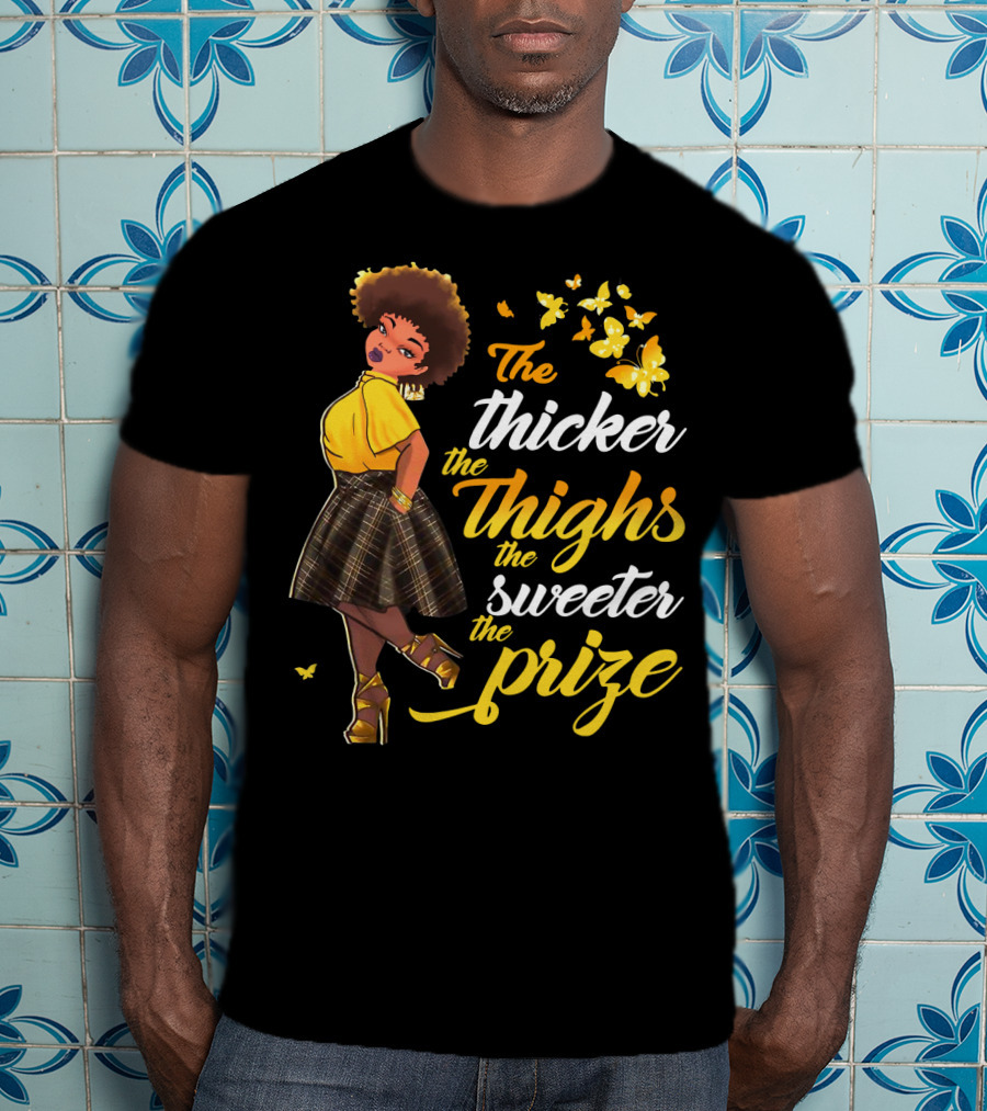 The Thicker The Thighs The Sweeter The Prize Butterfly Woman In Yellow And Plaid Skirt T-Shirt