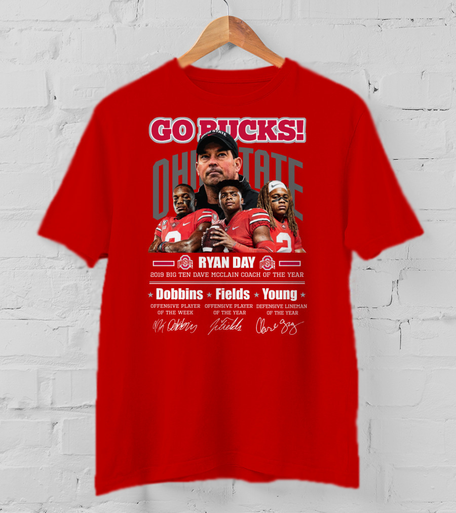 Go Bucks Ohio State Ryan Day Dave Mcclain Coach Of The Year Dobbins Fields Young Big Ten Players T-Shirt