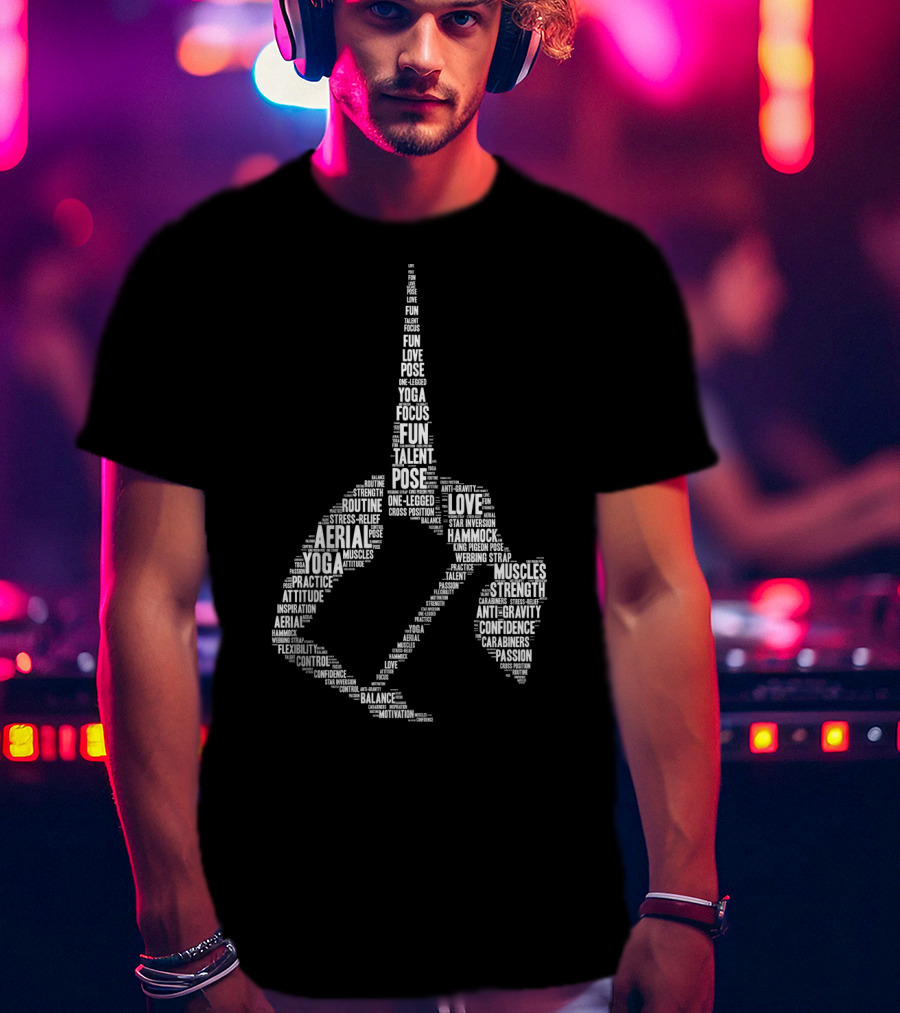 Aerial Yoga Focus Love Talent Pose Muscles Fun Strength Balance Motivation T-Shirt