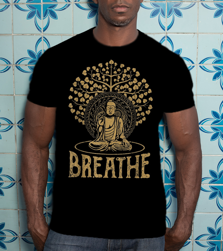 Breathe Meditation With Buddha Under Sacred Tree T-Shirt