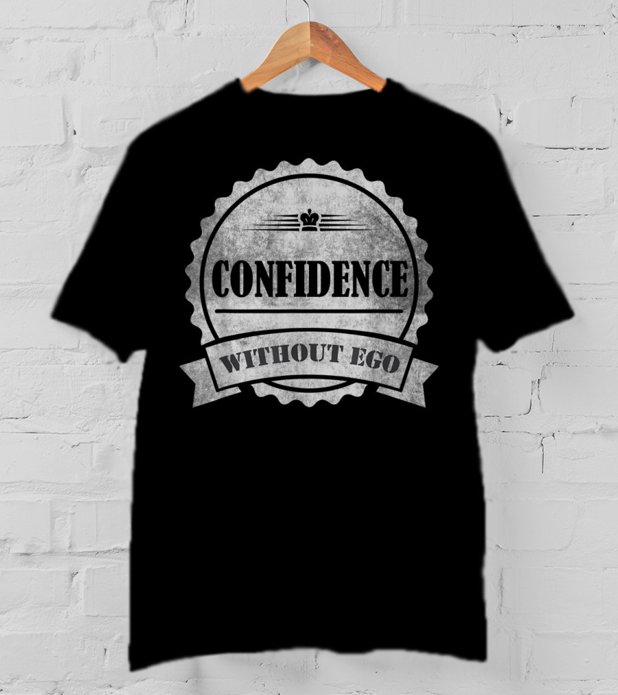 Confidence Without Ego Buddha Yoga Zen Badge T-Shirt