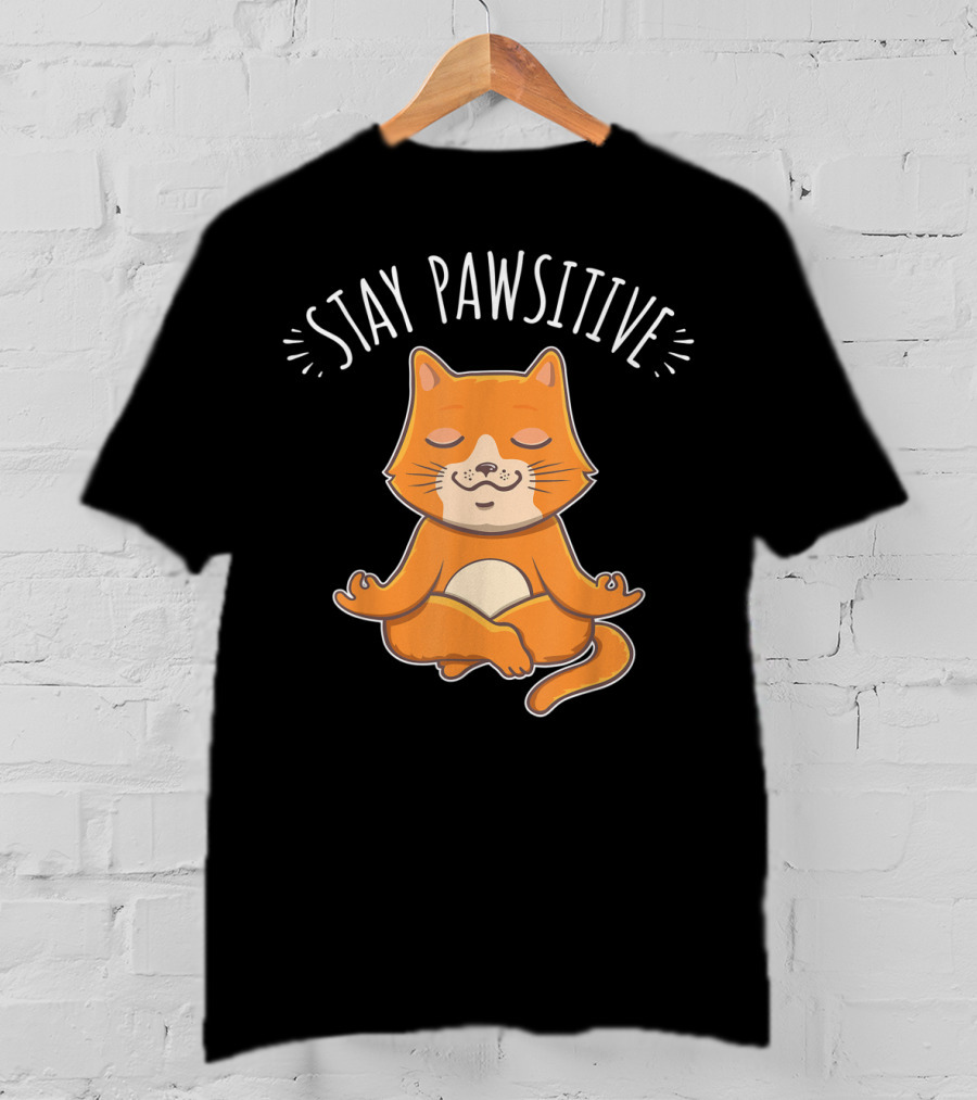 Stay Pawsitive Funny Cat Yoga Meditation T-Shirt