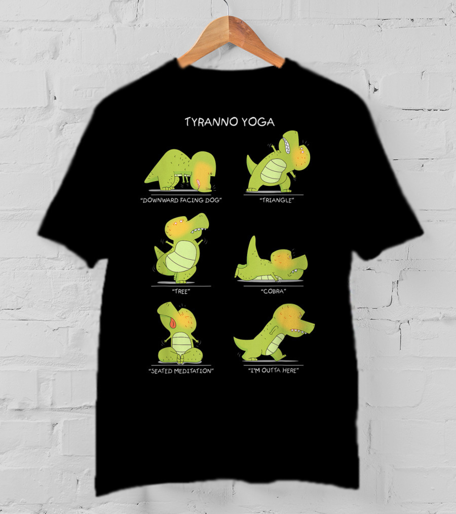 Tyranno Yoga Funny Trex Dinosaur Poses Perfect Present T-Shirt