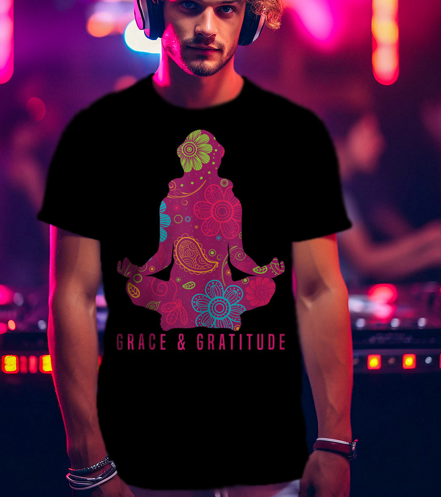 Grace And Gratitude Colorful Meditation T-Shirt