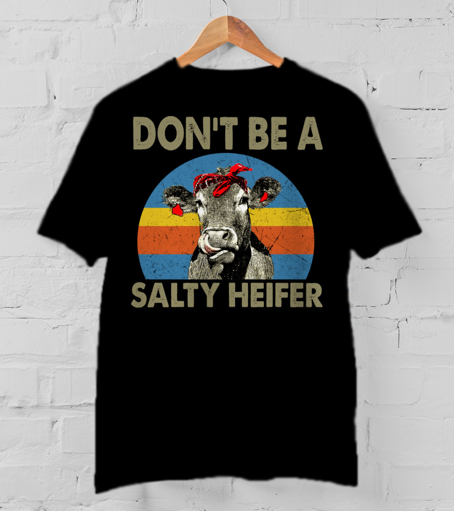 DON'T BE A SALTY HEIFER Retro Cow Bandana T-Shirt