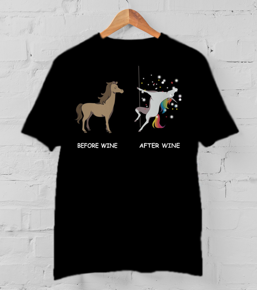 Before Wine After Wine Horse To Rainbow Unicorn Transformation T-Shirt