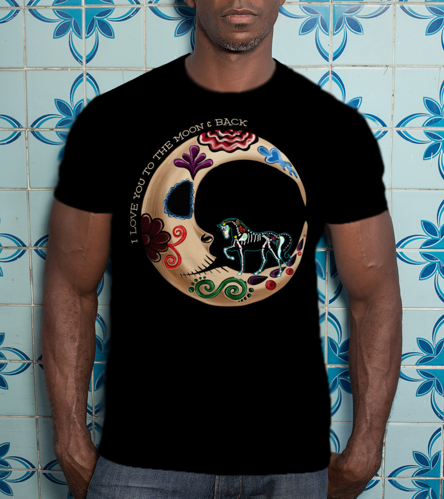 I LOVE YOU TO THE MOON And BACK Horse Moon T-Shirt