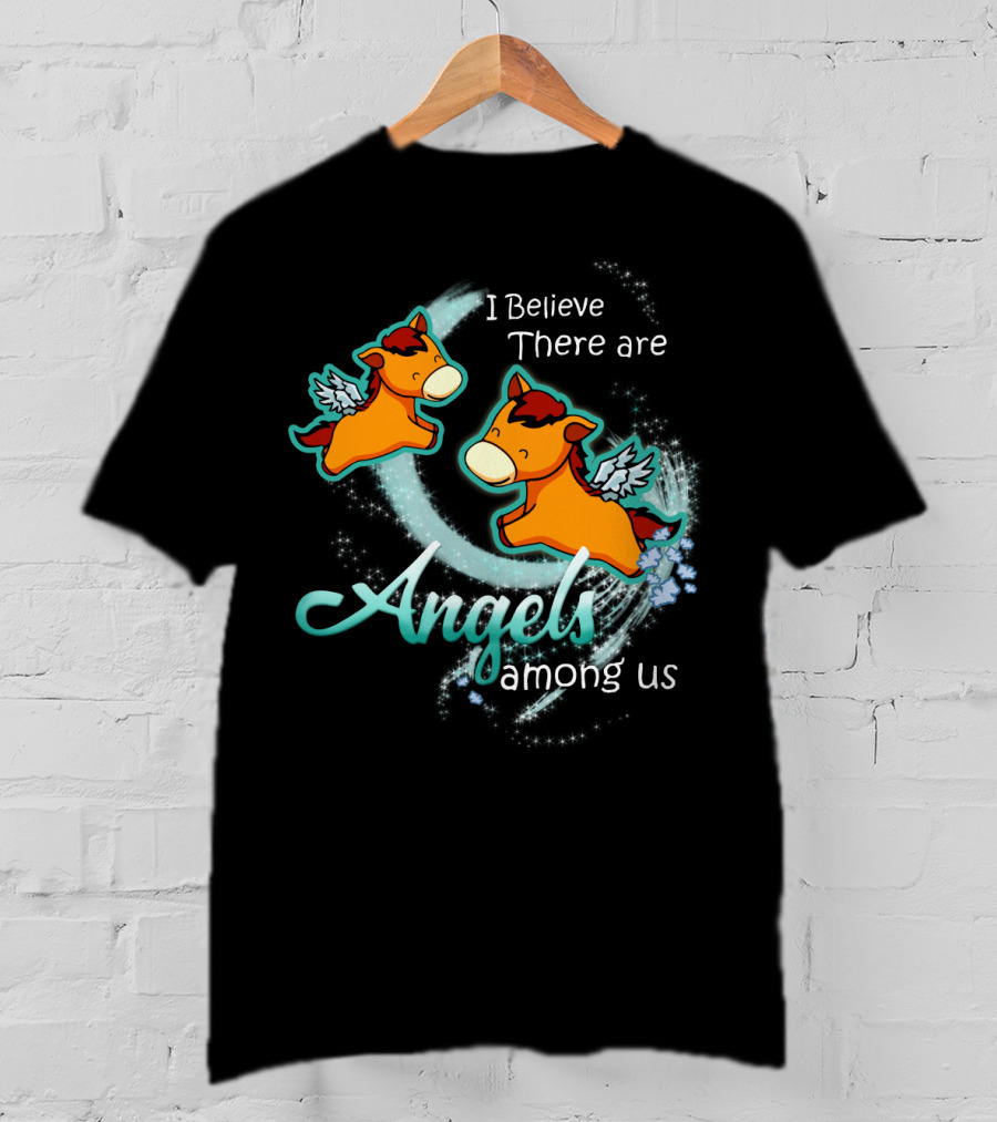 I Believe There Are Angels Among Us Flying Horses With Wings T-Shirt