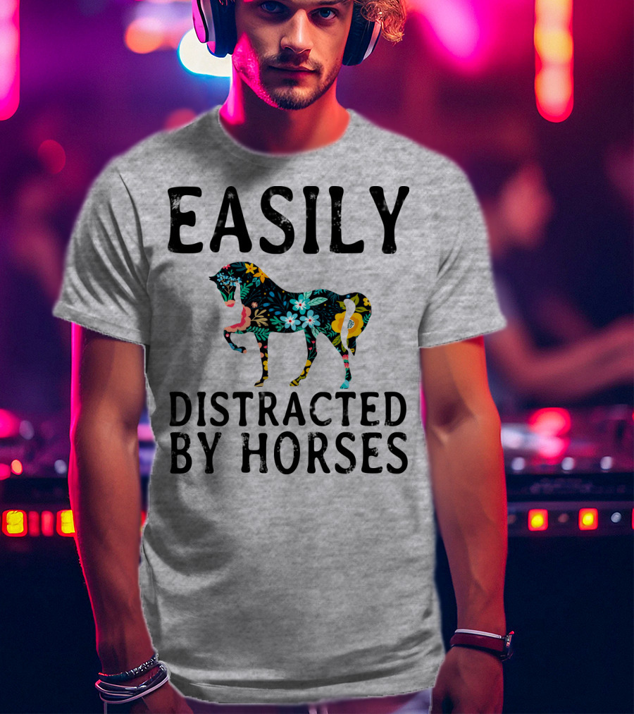 Easily Distracted By Horses Floral T-Shirt